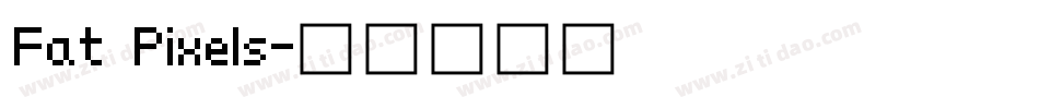Fat Pixels字体转换